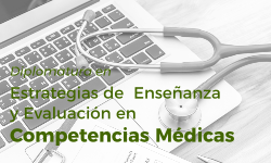 Diplomatura en Estrategias de Enseñanza y Evaluación en Competencias Médicas