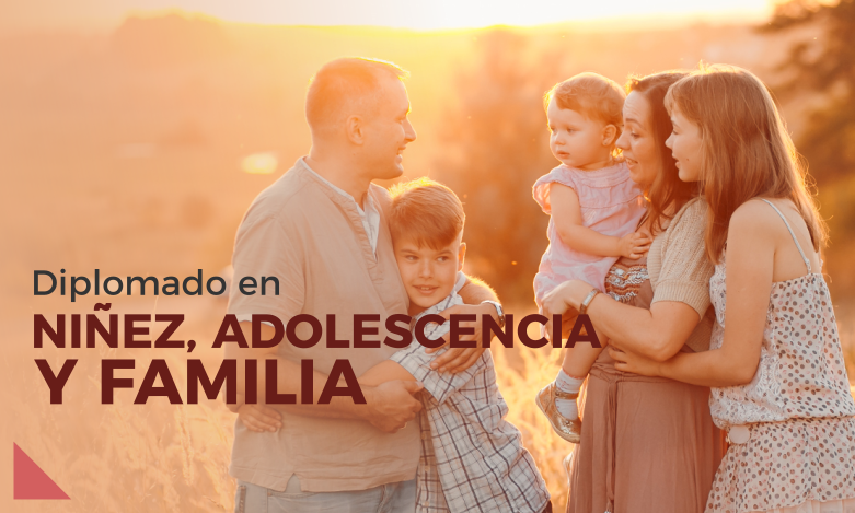 Diplomado en Niñez, Adolescencia y Familia